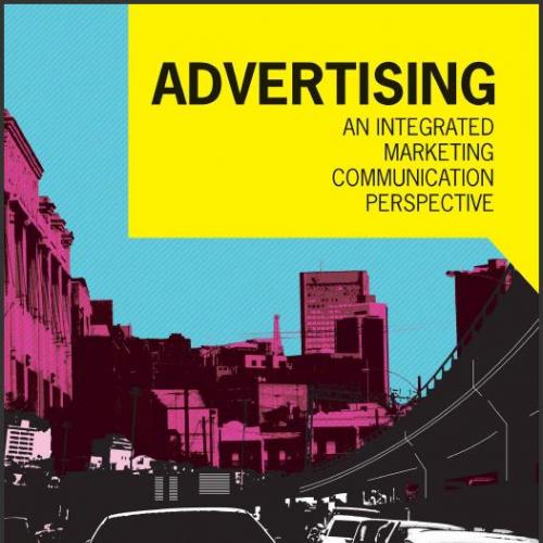 (Test Bank)Advertising An Integrated Marketing Communication 3rd Edition.zip