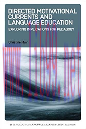 (PDF)Directed Motivational Currents and Language Education (Psychology of Language Learning and...