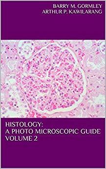 (PDF)HISTOLOGY A PHOTO MICROSCOPIC GUIDE VOLUME 2