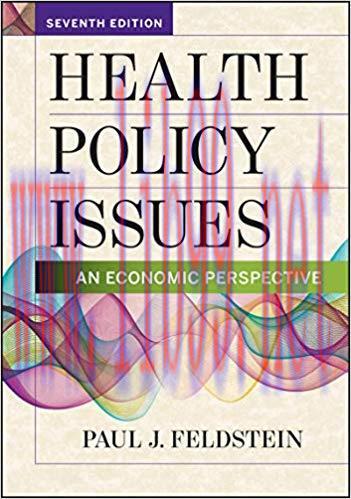 (PDF)Health Policy Issues: An Economic Perspective, Seventh Edition (AUPHA/HAP Book) None Editi...