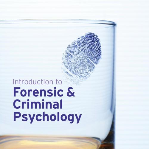Introduction to Forensic & Criminal Psychology, 3rd edition