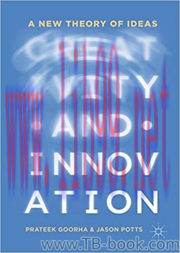 Creativity and Innovation: A New Theory of Ideas 1st Edition by Prateek Goorha 课本