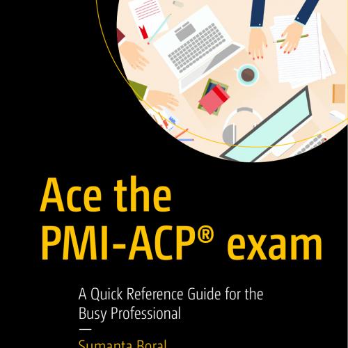 Ace the PMI-ACP exam