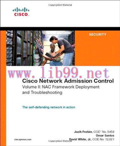 [FOX-Ebook]Cisco Network Admission Control, Volume II: NAC Deployment and Troubleshooting