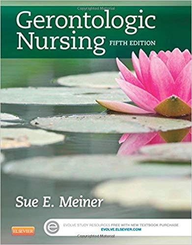 Gerontologic Nursing (Gerontologic Nursing - Meiner (formerly Lueckenotte)) 5th Edition