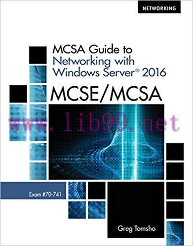 [PDF]MCSA Guide to Networking with Windows Server 2016, Exam 70-741
