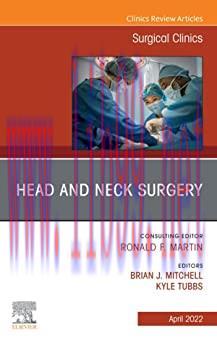 [AME]Head and Neck Surgery, An Issue of Surgical Clinics (The Clinics: Internal Medicine) (Orig...