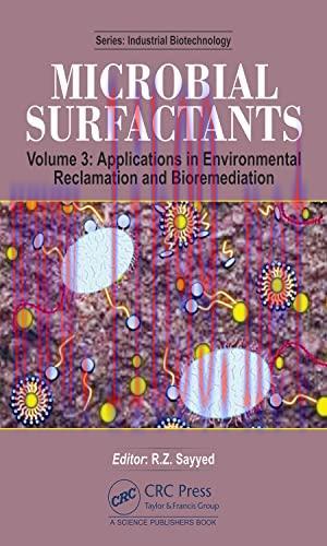 [AME]Microbial Surfactants: Volume 3: Applications in Environmental Reclamation and Bioremediat...
