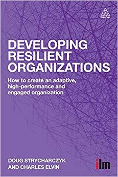 (PDF)Developing Resilient Organizations How to Create an Adaptive, High-Performance and Engaged...