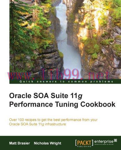 [FOX-Ebook]Oracle SOA Suite 11g Performance Tuning Cookbook
