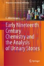 [PDF]Early Nineteenth Century Chemistry and the Analysis of Urinary Stones