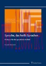 [PDF]Sprache, das hei&szlig;t Sprachen: Pl&auml;doyer f&uuml;r die sprachliche Vielfalt