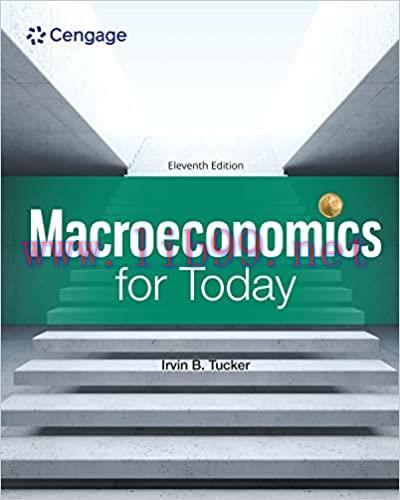 [PDF]Macroeconomics for Today 11th Edition [Irvin B. Tucker]