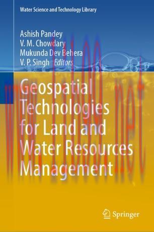 Geospatial Technologies for Land and Water Resources Management