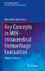 [PDF]Key Concepts in MIN - Intracerebral Hemorrhage Evacuation: Volume 2: Basics 2