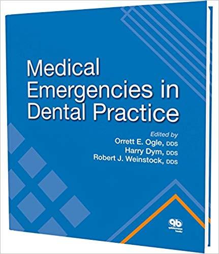 Medical Emergencies in Dental Practice 1st Edition