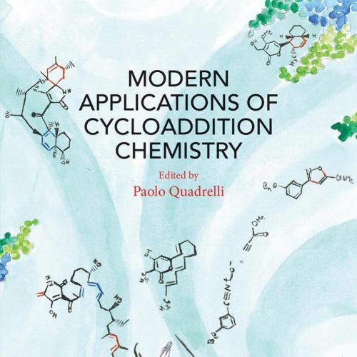 Modern Applications of Cycloaddition Chemistry - Paolo Quadrelli;