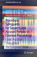 [PDF]Procedural Safeguards for Suspects and Accused Persons in Criminal Proceedings: Good Pract...