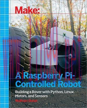 [SAIT-Ebook]Make a Raspberry Pi-Controlled Robot