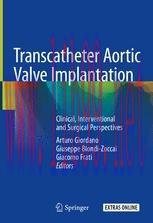 [PDF]Transcatheter Aortic Valve Implantation: Clinical, Interventional and Surgical Perspective...