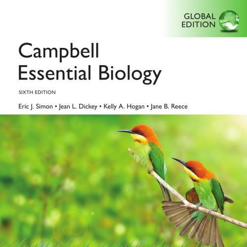 Campbell Essential Biology, 6th Global Edition - Eric J. Simon, & Jean L. Dickey , Kelly A. Hog...