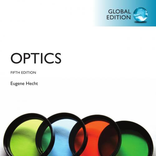 Optics, Fifth 5th Global Edition by Eugene Hecht