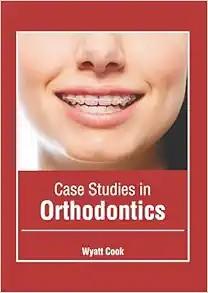 [AME]Case Studies in Orthodontics (Original PDF)