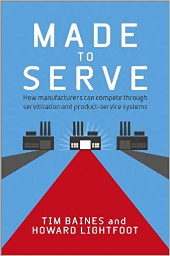 (PDF)Made to Serve How Manufacturers can Compete Through Servitization and Product Service Syst...