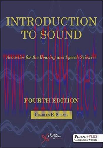 [PDF]Introduction to Sound: Acoustics for the Hearing and Speech Sciences, Fourth Edition