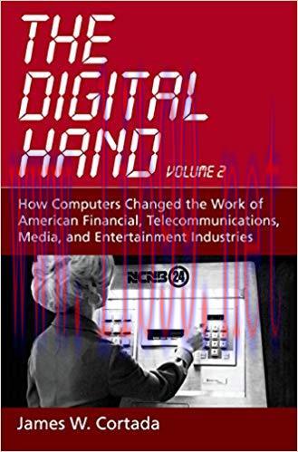 (PDF)The Digital Hand: Volume II: How Computers Changed the Work of American Financial, Telecom...