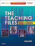 [AME]The Teaching Files: Musculoskeletal: Expert Consult - Online and Print, 1e (Teaching Files...