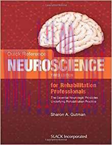 [PDF]Quick Reference Neuroscience for Rehabilitation Professionals