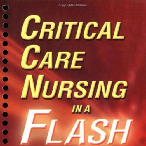 Critical Care Nursing in a Flash