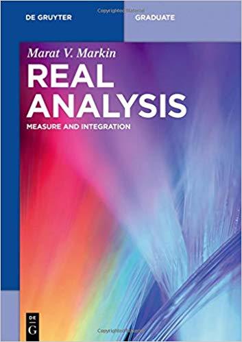 Real Analysis Measure and Integration (De Gruyter Textbook)
