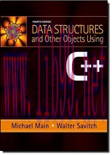[FOX-Ebook]Data Structures and Other Objects Using C++, 4th Edition