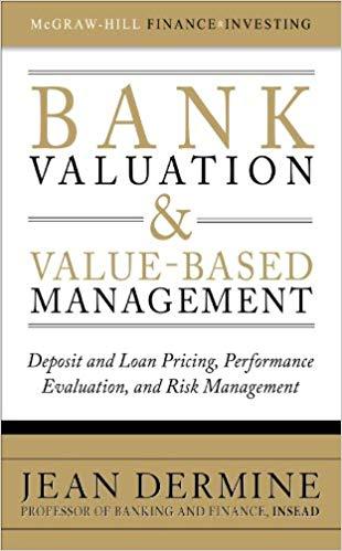 (PDF)Bank Valuation and Value-Based Management Deposit and Loan Pricing, Performance Evaluation...