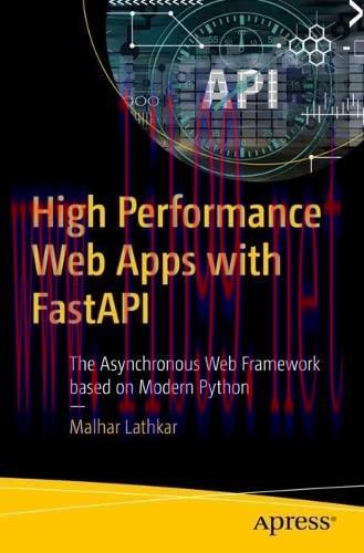 [FOX-Ebook]High-Performance Web Apps with FastAPI: The Asynchronous Web Framework Based on Mode...