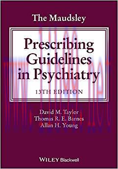 (PDF)The Maudsley Prescribing Guidelines in Psychiatry 13th Edition