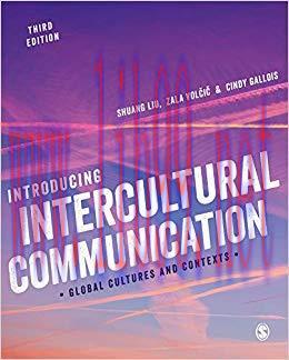 Introducing Intercultural Communication: Global Cultures and Contexts 3rd Edition,