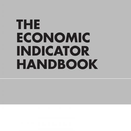 Economic Indicator Handbook, The - Wei Zhi