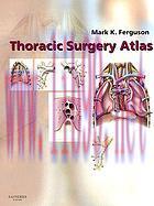 [AME]Thoracic Surgery Atlas, 1e (Original PDF)