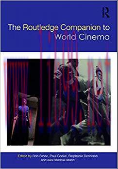 The Routledge Companion to World Cinema (Routledge Media and Cultural Studies Companions) 1st E...