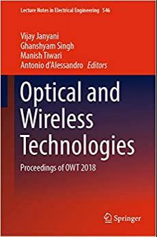 (PDF)Optical and Wireless Technologies Proceedings of OWT 2018 (Lecture Notes in Electrical Eng...