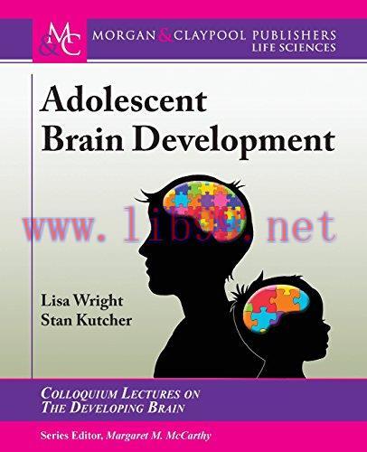 [AME]Adolescent Brain Development (Colloquium Series on the Developing Brain)