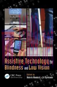 [AME]Assistive Technology for Blindness and Low Vision (Rehabilitation Science in Practice Seri...