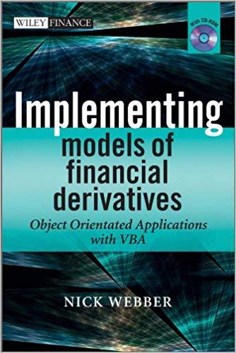 (PDF)Implementing Models of Financial Derivatives Object Oriented Applications with VBA 1st Edi...