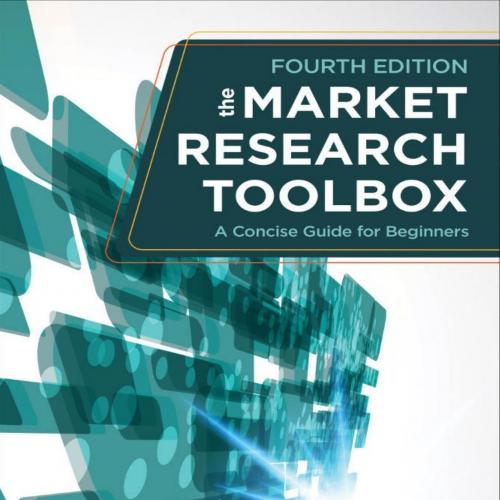 Market Research Toolbox_ A Concise Guide for Beginners, The