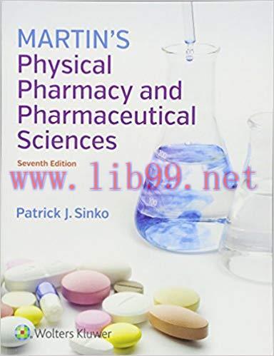 [PDF]Martin&rsquo;s Physical Pharmacy and Pharmaceutical Sciences, 7th Edition