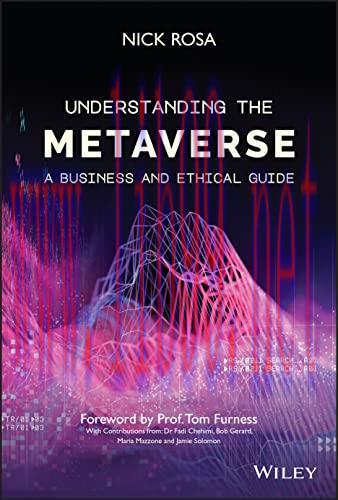 [FOX-Ebook]Understanding the Metaverse: A Business and Ethical Guide