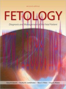 [AME]Fetology: Diagnosis and Management of the Fetal Patient, Second Edition